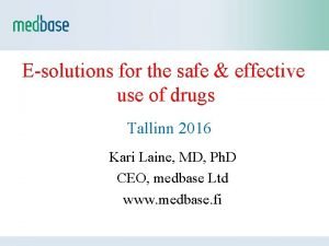 Esolutions for the safe effective use of drugs