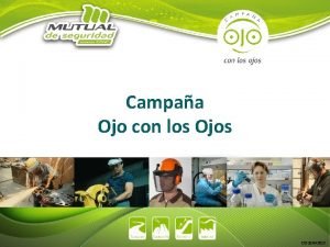 Campaa Ojo con los Ojos OD 29642015 Propsito