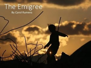 Emigree poem analysis
