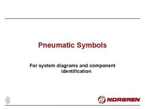 Pneumatic symbols and functions