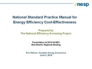 National Standard Practice Manual for Energy Efficiency CostEffectiveness