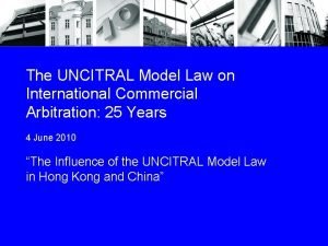 Uncitral model law on international commercial arbitration
