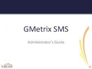 Gmetrix admin
