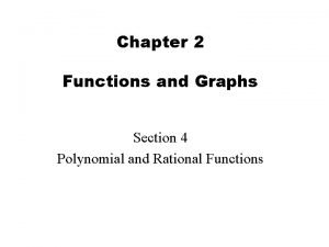 Horizontal asymptote Horizontal asymptote
