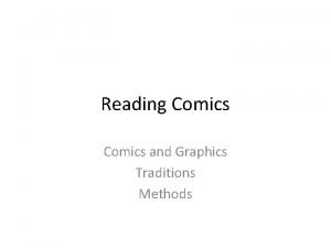 Reading Comics and Graphics Traditions Methods ComicsReadings Comics