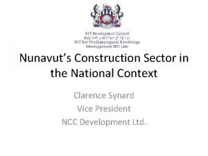 Nunavuts Construction Sector in the National Context Clarence