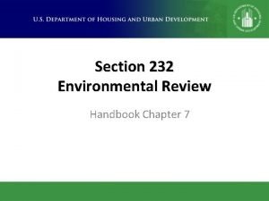 Section 232 Environmental Review Handbook Chapter 7 Environmental