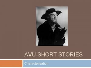 Short stories for characterization Short stories for characterization