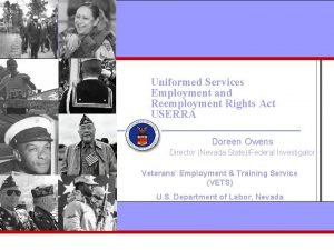 Uniformed Services Employment and Reemployment Rights Act USERRA