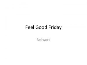 Friday bellwork