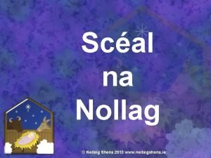 Scal na Nollag Nollaig Shona 2013 www nollaigshona