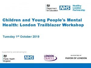 Children and Young Peoples Mental Health London Trailblazer