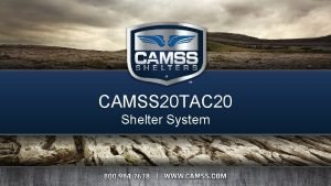 CAMSS 20 TAC 20 Shelter System CAMSS 20