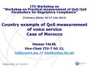 ITU Workshop on Workshop on Practical measurement of