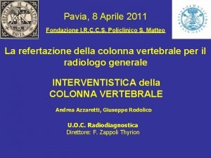 Pavia 8 Aprile 2011 Fondazione I R C