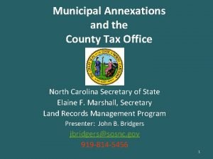 Municipal Annexations and the County Tax Office North