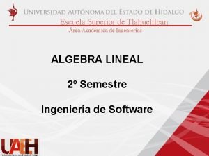 Escuela Superior de Tlahuelilpan rea Acadmica de Ingenieras