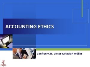 ACCOUNTING ETHICS Conf univ dr VictorOctavian Mller Code