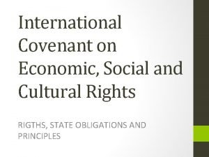 International Covenant on Economic Social and Cultural Rights