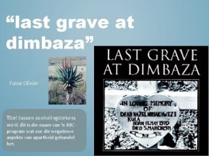 Last grave at dimbaza