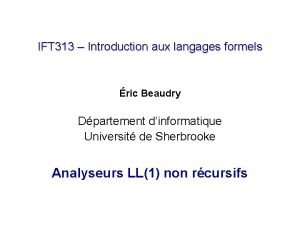 IFT 313 Introduction aux langages formels ric Beaudry