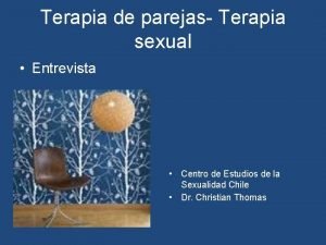 Terapia de parejas Terapia sexual Entrevista Centro de