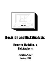 Decision and Risk Analysis Financial Modelling Risk Analysis