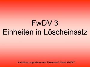 Antreteordnung feuerwehr Antreteordnung feuerwehr