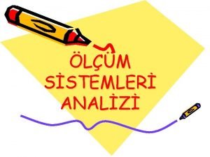 LM SSTEMLER ANALZ TERMNOLOJ lm llen karakteristie numara