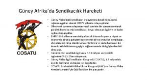 Gney Afrikada Sendikaclk Hareketi Gney Afrikadaki sendikalar rk