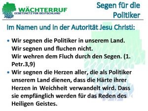 Segen fr die Politiker Im Namen und in