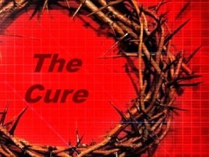 The Cure For God so loved the world