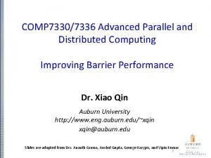 COMP 73307336 Advanced Parallel and Distributed Computing Improving