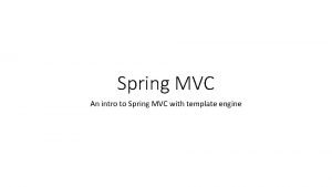Mvc intro Mvc intro