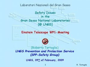 Laboratori Nazionali del Gran Sasso Safety Issues in