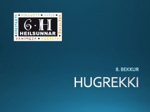 HUGREKKI Hva er hprstingur Jkvur neikvur Hvernig birtist