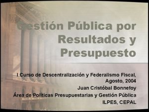 Gestin Pblica por Resultados y Presupuesto I Curso