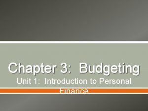 Chapter 3 budgeting Chapter 3 budgeting