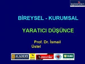 BREYSEL KURUMSAL YARATICI DNCE Prof Dr smail stel