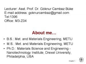 Lecturer Asst Prof Dr Gknur Cambaz Bke Email