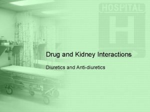 Anti diuretics drugs name