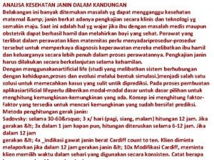 ANALISA KESEHATAN JANIN DALAM KANDUNGAN Belakangan ini banyak