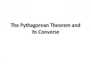 Pythagorean theorem and its converse