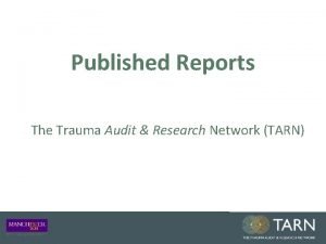 Published Reports The Trauma Audit Research Network TARN