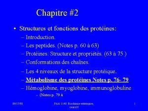 Chapitre 2 Structures et fonctions des protines Introduction