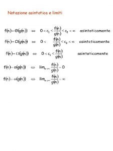 Notazione asintotica e limiti Polinomi nd Pn ad