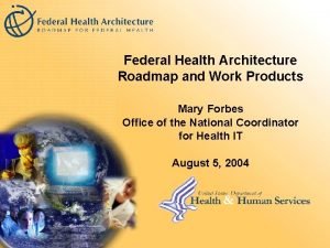 Federal health architecture Federal health architecture