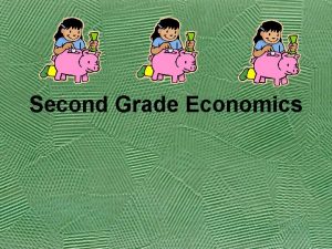 Second grade economics