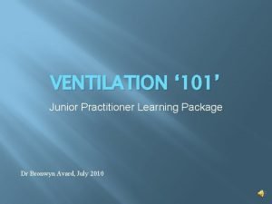 Ventilation learning package