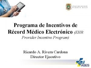 Programa de Incentivos de Rcord Mdico Electrnico EHR